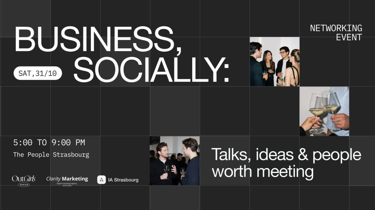 Affiche de la soirée Business, Socially du samedi 31 octobre à The People Strasbourg : « Talks, ideas & people worth meeting », avec des photos de networking